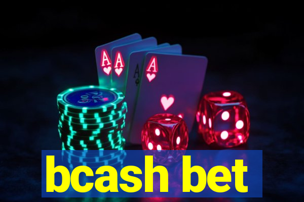 bcash bet